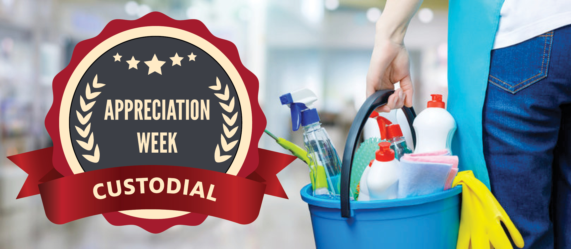 Custodial Appreciation Week (September 11-17)
