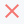 /marcom/resources/cascade/modular-homepage/red-x.jpg